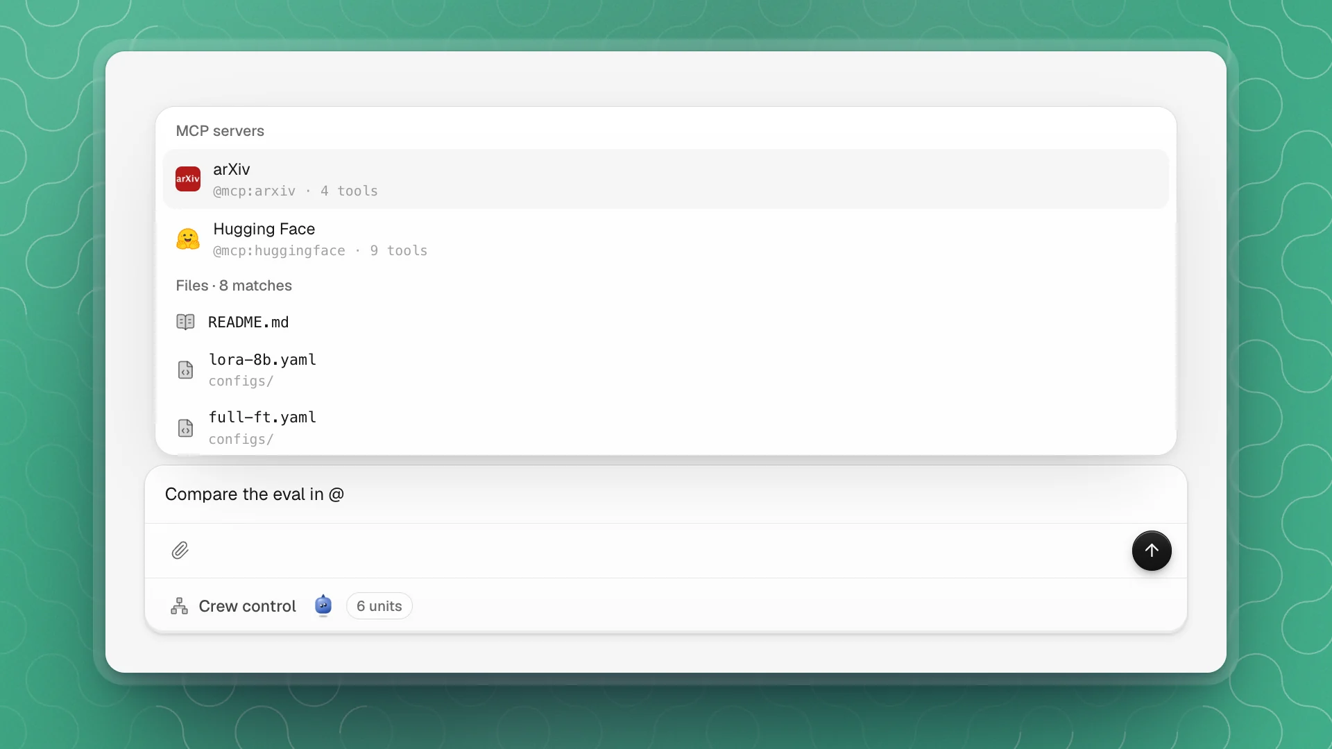 The mention picker open above the composer, with arXiv and Hugging Face under MCP servers and workspace files such as README.md and configs/lora-8b.yaml below