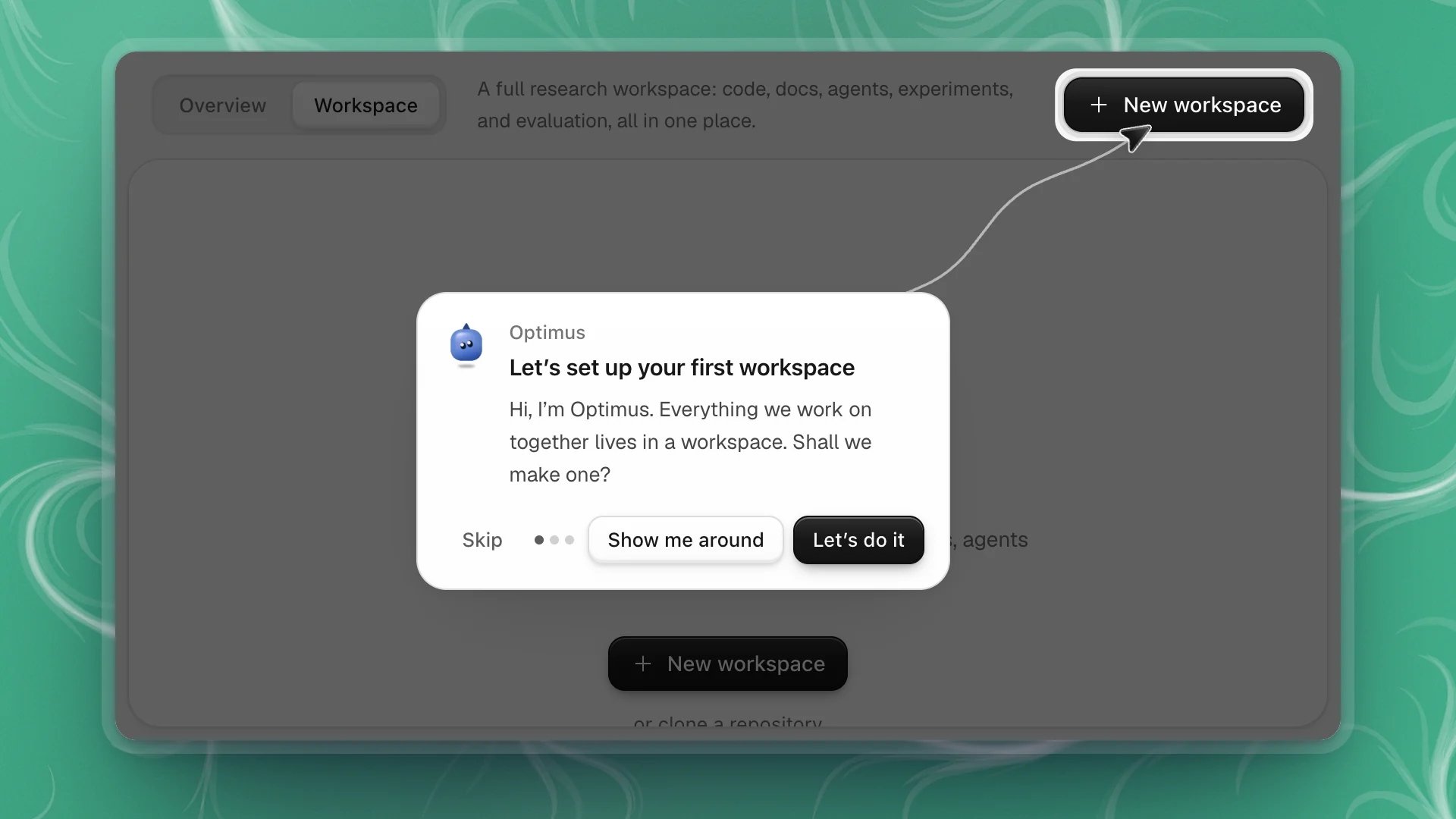Optimus's card over an empty Workspaces page, pointing at New workspace, with Skip, Show me around and Let's do it