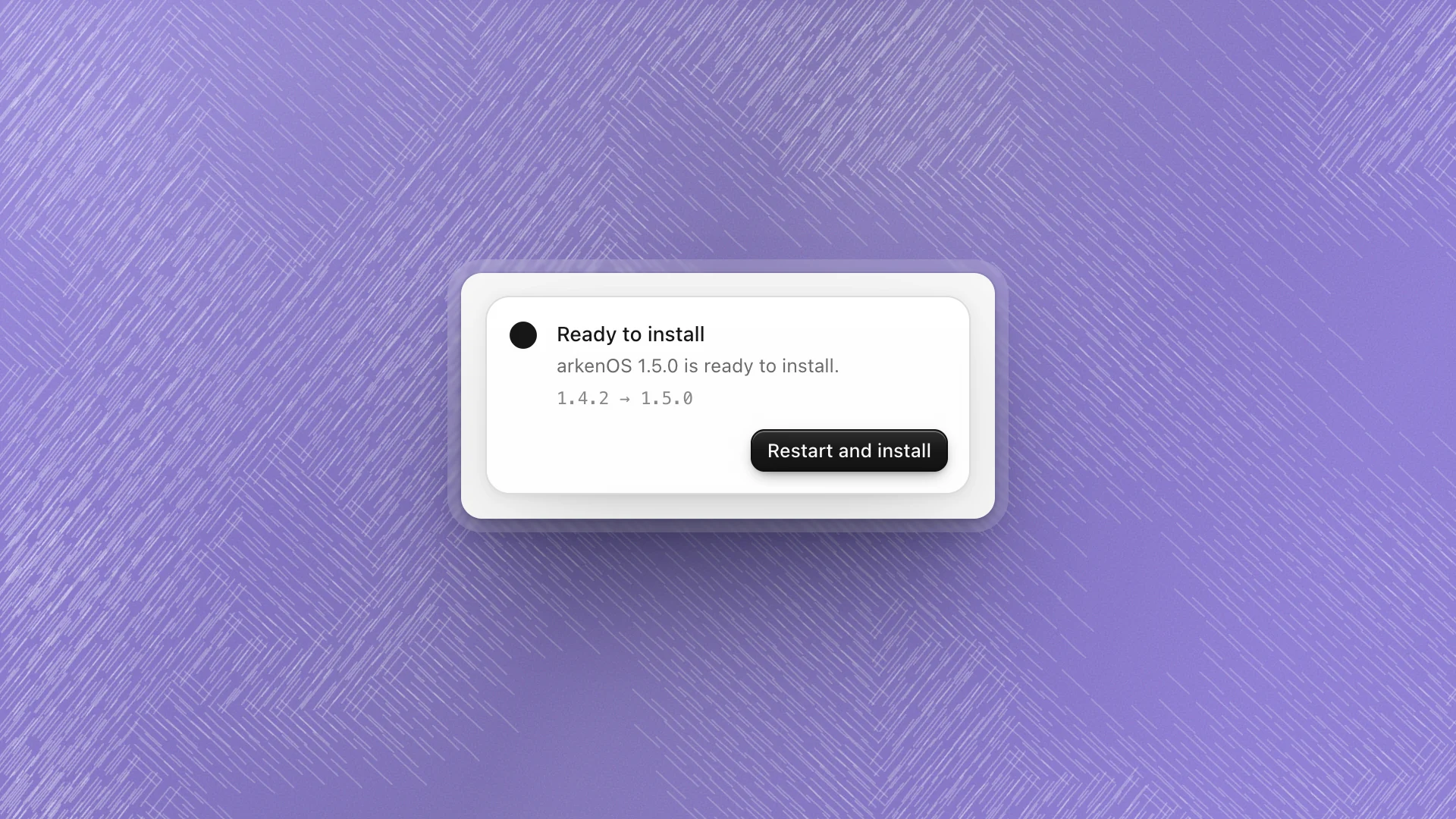 The update card reading Ready to install, arkenOS 1.5.0 is ready to install, 1.4.2 → 1.5.0, with Restart and install