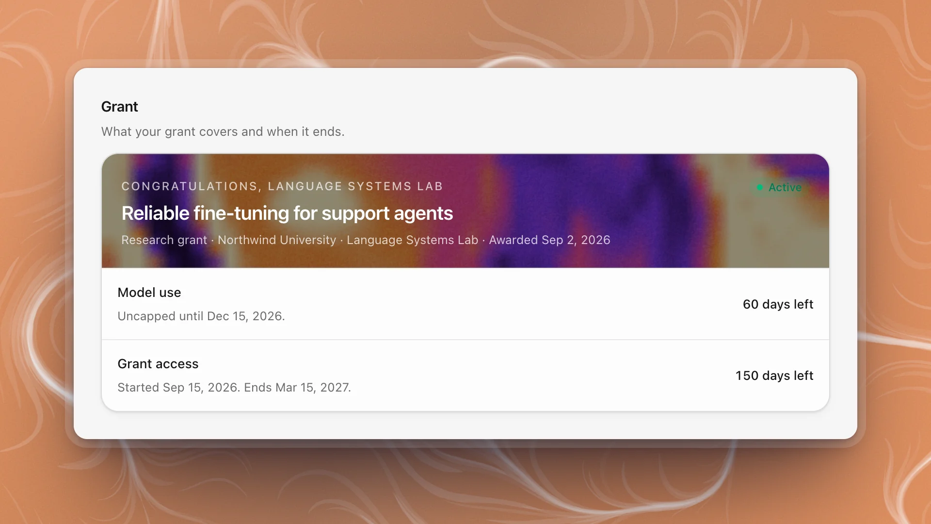 A research grant card: Reliable fine-tuning for support agents, Northwind University, Language Systems Lab, Active, with model use uncapped until Dec 15, 2026 and grant access ending Mar 15, 2027