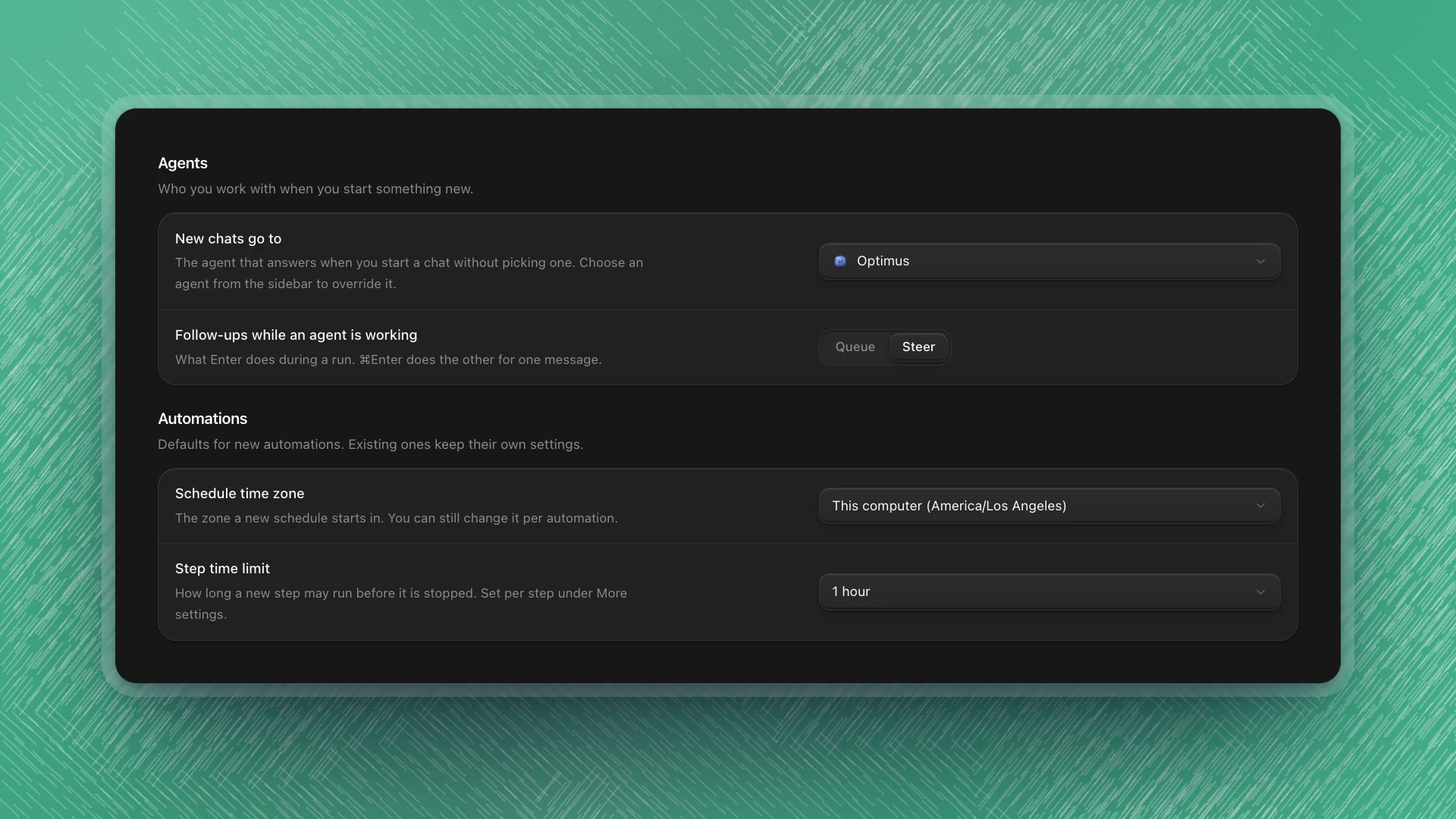 Workspace settings: Agents, with New chats go to set to Optimus and Follow-ups set to Steer, then Automations with Schedule time zone and Step time limit