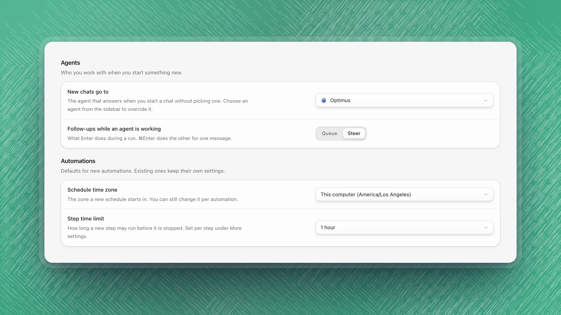 Workspace settings: Agents, with New chats go to set to Optimus and Follow-ups set to Steer, then Automations with Schedule time zone and Step time limit